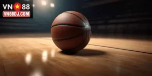 Cách Cá Cược Bóng Rổ Nhanh Thắng Từ Chuyên Gia VN88